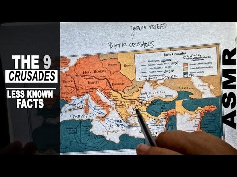 The 9 Crusades: Less known facts and Historical map tracing | ASMR soft spoken
