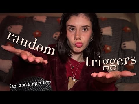 Fast and Aggressive ASMR | Unpredictable Triggers and Mouth Sounds