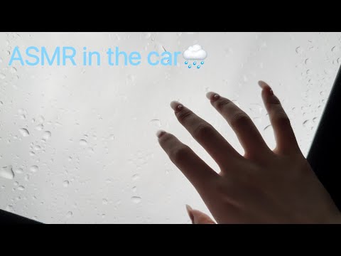 ASMR in the car on a rainy day🌧️✨