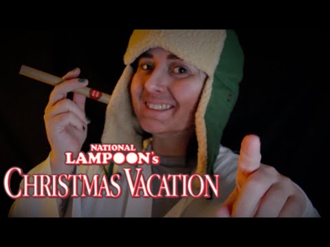 Cousin Eddie’s List [ASMR] Christmas Vacation Role Play