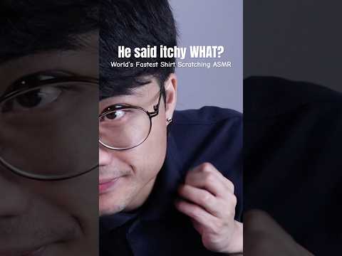 World’s Fastest Shirt Scratching ASMR!