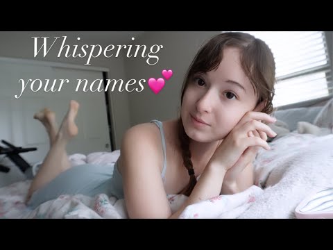 ASMR whispering your names💕pt2