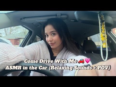 POV: You’re Riding With Me 🚗💗 ASMR Car Sounds
