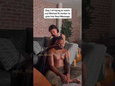 Does Michael B Jordan Want My Soul Massage?