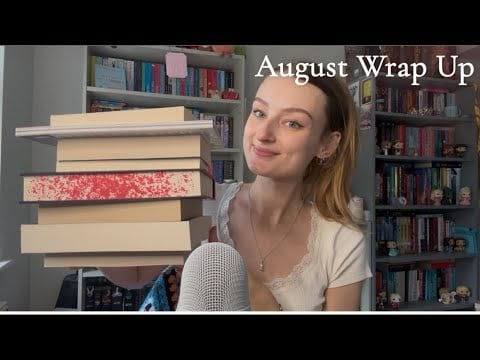 ASMR August Reading Wrap Up! (Book triggers and close whispers) 