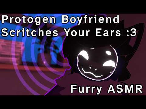 [Furry ASMR] Your Protogen Boyfriend Helps You Sleep With Fluffy Ear Scratches