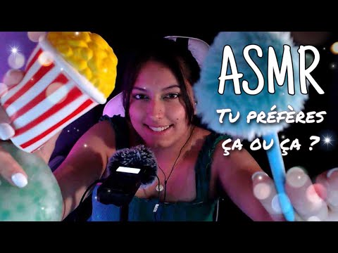 ASMR ~ Tu PRÉFÈRES ça ou ça ? ⭐