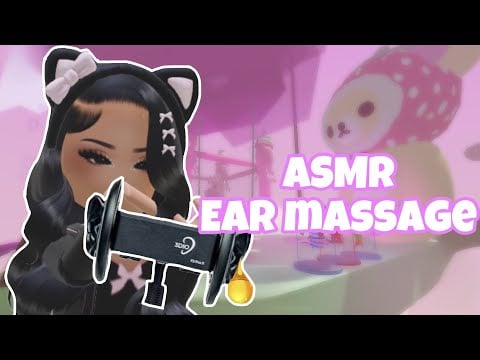Roblox ASMR ☆ Relaxing Oily Ear Massage | Deep Tingles & Soothing Sounds (*´∀`*)