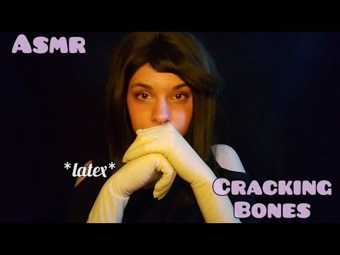 ASMR ◇ Cracking bones in latex gloves 💫