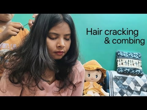 Asmr amazing hair cracking skill & combing skill by Sonam..😌💆‍♀️