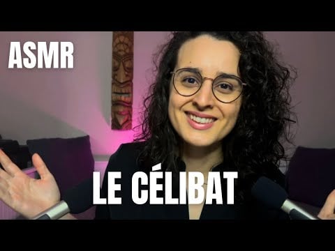 ASMR FR | AVANTAGES ET INCONVÉNIENTS DU CÉLIBAT 🤔
