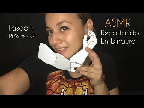 ASMR HABLANDO Y RECORTANDO BINAURAL