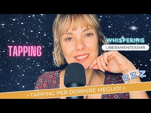 Asmr ita Whispering ✨Tapping per dormire meglio! ✨#asmrforsleep