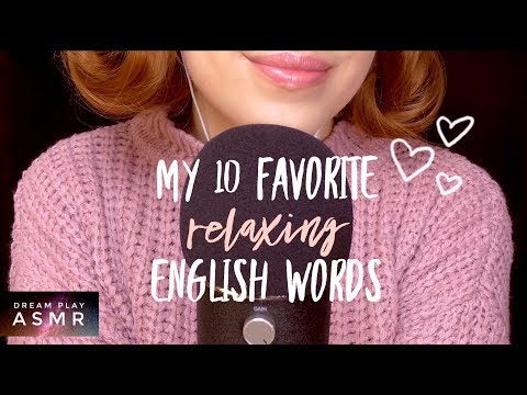 ★ASMR★ My 10 favorite english words to trigger ASMR | Dream Play ASMR