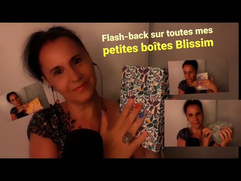 Asmr français "flashback sur mes petites boîtes Blissim " chuchotement près du micro.