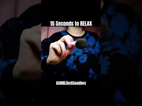 Take 15 Seconds to RELAX #asmrlikeasandbox #triggersforsleep #facebrushing #relax