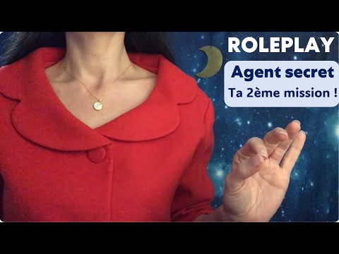 [ ASMR ROLEPLAY ] Agent secret 2ème mission !