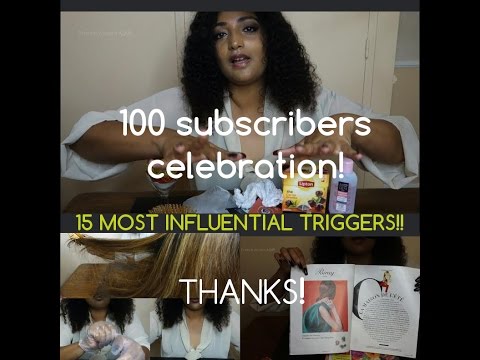 100 subscribers  THANKS!! Top 15 most influential ASMR triggers + best channels - "ASMR Français"