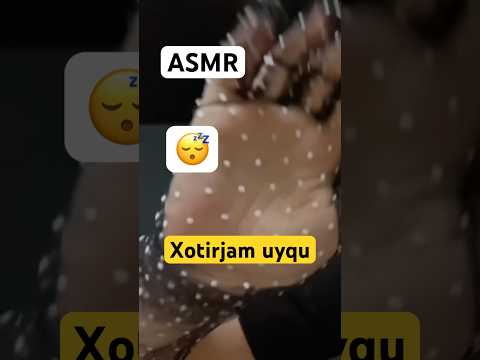 ASMR/ UYQU uchun/ TRIGGER/ #asmr #relax #visualtingle #tingles#sleep  https://t.me/uzbekchaasmr
