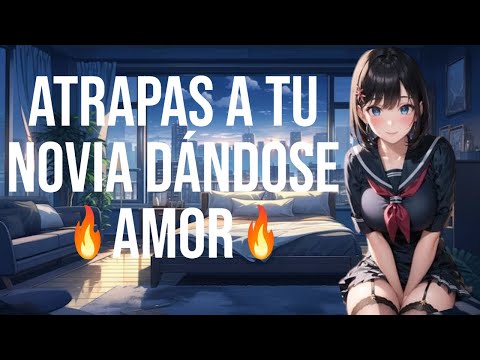 Atrapas a tu novia dándose amor I ASMR y Roleplay I