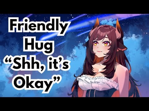 Comforting Hug From a Friend Shhhh It's Okay- [ASMR]