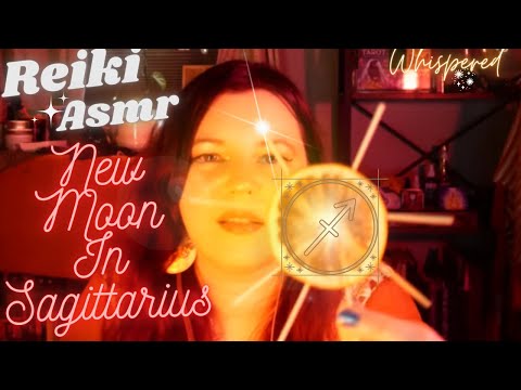 ✨Reiki ASMR~New Moon In Sagittarius~Believe in yourself!