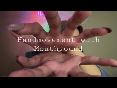 ASMR Handmovement with Mouthsound Make You Fall Asleep Fast🧘‍♀️💤🍃