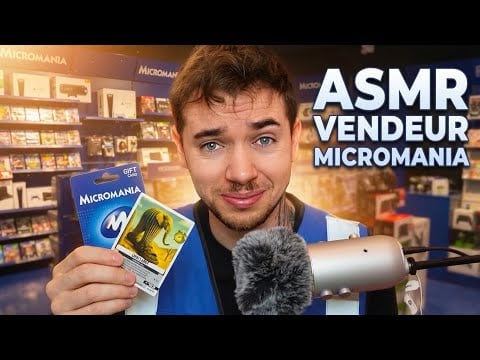 #ASMR : VENDEUR MICROMANIA POUR DORMIR EN 2 MINUTES ⭐️ ⭐️⭐️
