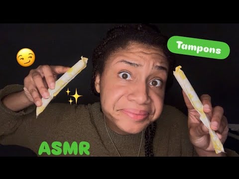 ASMR - Tampons