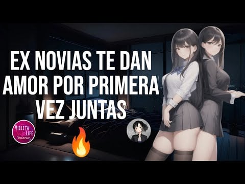Ex novias te dan amor por primera vez juntas I ASMR y Roleplay I