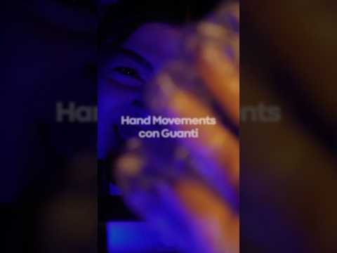 Hai mai visto Hand Movements così? 🫠 #asmrvideo #tingles #asmr