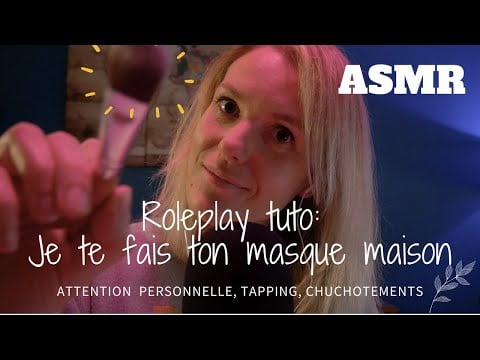 ASMR FR 💙 Roleplay tuto masque maison pour le visage. Je m'occupe de toi !
