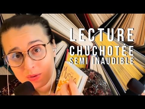 ASMR I LECTURE SEMI INAUDIBLE sur l’inconnue de la Seine de Musso 😴