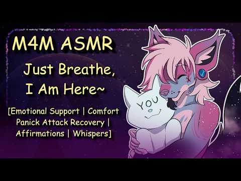 [M4M ASMR] Just Breathe, I Am Here For You~