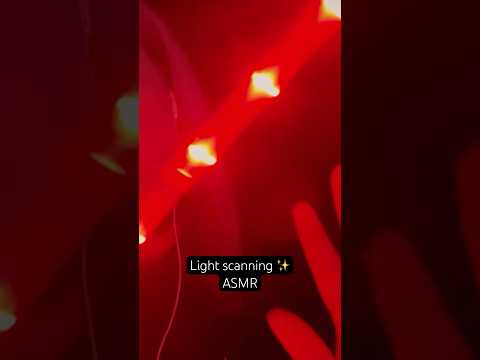 Body Scanning | ASMR | Light Triggers ✨