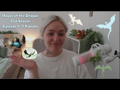 ASMR House of the Dragon Review | Clicky Whisper Ramble | Season 2 Ep 1-3