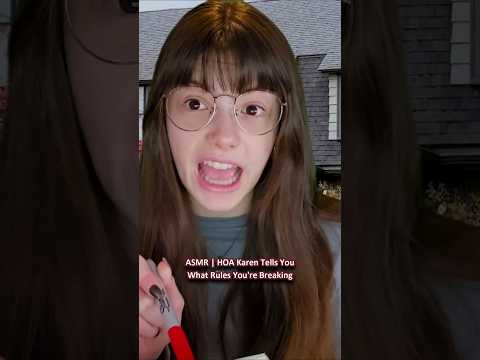 ASMR | HOA Karen Tells You What Rules You're Breaking ─♡─ #asmr #asmrroleplay #comedyasmr