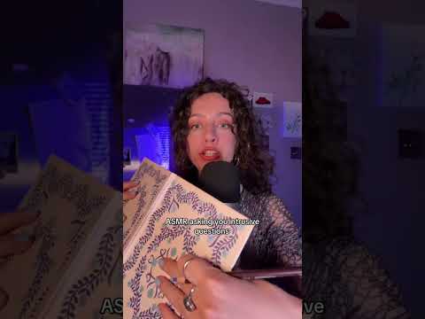 ASMR asking you intrusive questions #asmr