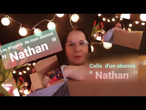#Asmr français "#unboxing" #colis d'un abonné, les #triggers de Nathan