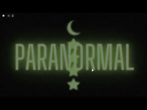 Roblox: PARANORMAL [HORROR]