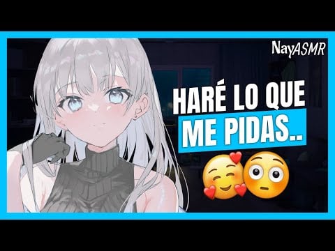 |ASMR| Tu NOVIA se pone CARIÑOSA luego de una PELEA 😳 - ASMR NOVIA- NayASMR - ROLEPLAY