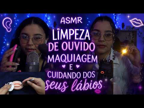 ASMR para Relaxar 💕 Limpeza de Ouvido + Maquiagem + Cuidados com os Lábios