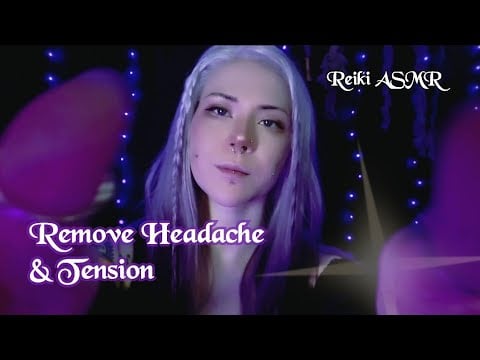 Reiki ASMR | Relieve Headache & Tension (No Talking) ❤️‍🩹🔮 