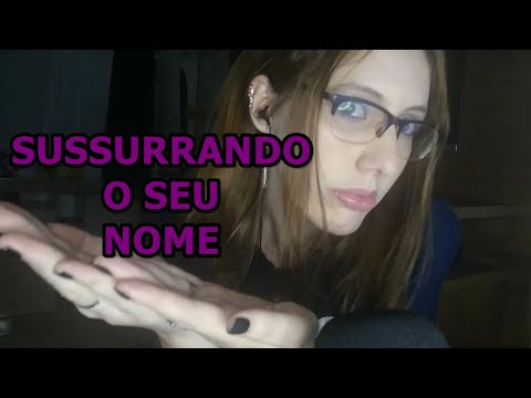 [ASMR] SUSSURRANDO O NOME DOS INSCRITOS