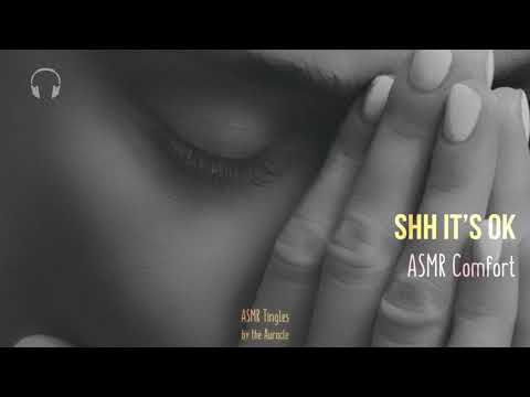 Shh It's Ok [ASMR] ★ Comfort Anxiety relief ★ Softly Spoken [Ear to Ear]