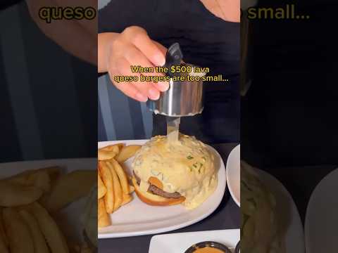 WHEN THE $500 LAVA QUESO BURGERS ARE TOO SMALL... #shorts #viral #mukbang