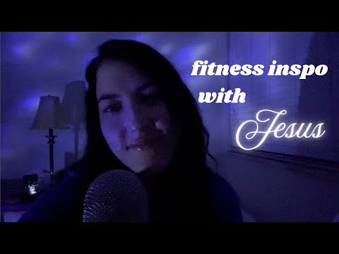 Christian ASMR motivation for wellness, health, fitness living with Jesus | whisper to soft spoken