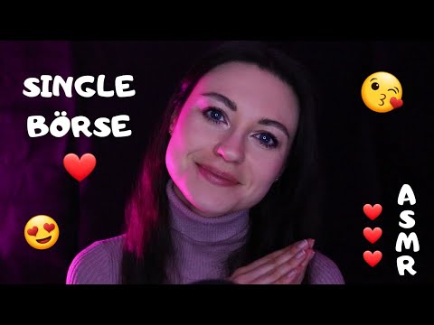 [ASMR] ECHTE Singlebörse ❤️ Ich Bringe Euch Zusammen 😍 ASMR Deutsch/German