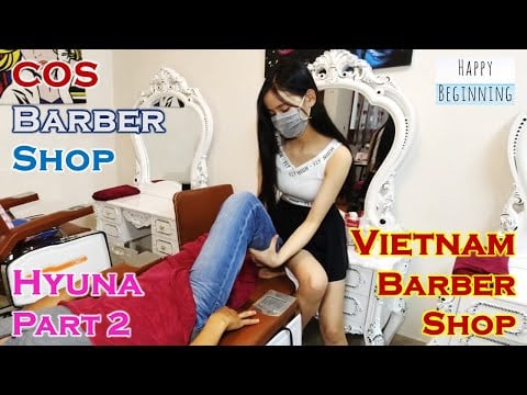 Vietnam Barber Shop HYUNA - COS (Ho Chi Mihn City, Vietnam) Part 2