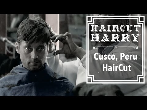 The Cusco Haircut  - A Traditional Peruvian Barbershop Experience in Cusco, Peru